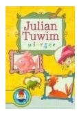 Wiersze. Julian Tuwim
