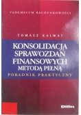 Konsolidacja sprawozdań finansowych metodą pełną