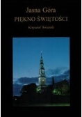 Jasna Góra piękno świętości