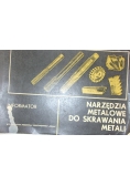 Narzędzia metalowe do skrawania metali