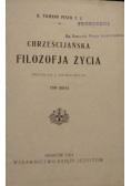 Chrześcijańska filozofja życia tom II, 1924r.