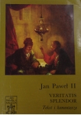 Veritatis Splendor .Tekst i komentarze
