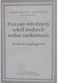 Podstawy młodzieży szkół średnich wobec narkomanii