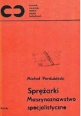 Sprężarki Maszynoznawstwo specjalistyczne