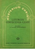 Liturgia uświęcenia czasu