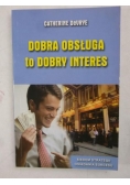 Dobra obsługa to dobry interes