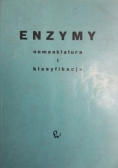 Enzymy. Nomenklatura i klasyfikacja