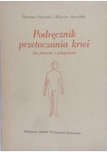 Pawelski Sławomir - Podręcznik przetaczania krwi
