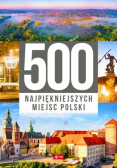 500 najpiękniejszych miejsc Polski Nowa