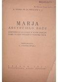 Marja arcydzieło Boże, 1932r.