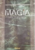 Magia - cała prawda