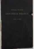Officia Propria. Dioecesium Poloniae. Pars Altera
