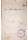 Oddanie się Bogu, 1929 r.