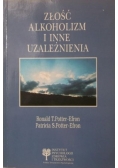 Złość alkoholizm i inne uzależnienia