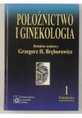 Bręborowicz Grzegorz H. (red.) - Położnictwo i ginekologia
