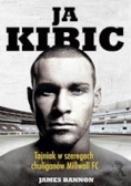 Ja, kibic