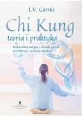 Chi Kung teoria i praktyka