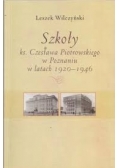 Szkoły ks.Czesława Piotrowskiego w Poznaniu