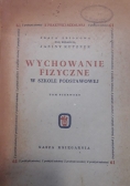 Wychowanie fizyczne w szkole podstawowej , 1949 r.