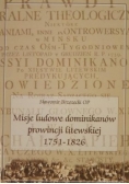 Misje ludowe dominikanów prowincji litewskiej 1751 1826