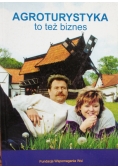 Agroturystyka to też biznes