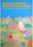 Rolnictwo ekologiczne od producenta do konsumenta