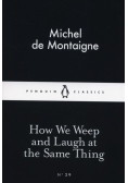 How We Weep and Laugh at the Same Thing
