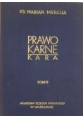 Prawo Karne. Kara, tom 2