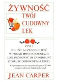 Żywność. Twój cudowny lek