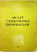 100 lat uzdrowiska Inowrocław