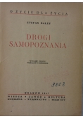 Drogi samopoznania, 1947 r.