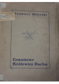 Granitowy Królewicz Ducha, 1929 r.