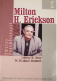 Zeig J.,  - Milton H. Erickson. Biografia
