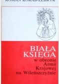 Biała Księga w obronie Armii Krajowej na Wileńszczyźnie