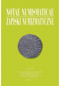 Notae Numismaticae. Zapiski Numizmatyczne T.12