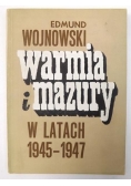 Warmia i Mazury w latach 1945 - 1947