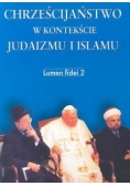 Chrześcijaństwo w kontekście Judaizmu i Islamu