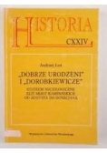 Dobrze urodzeni i dorobkiewicze