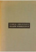 Teoria i obliczanie układów hydraulicznych
