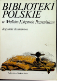 Biblioteki polskie w Wielkim Księstwie Poznańskim