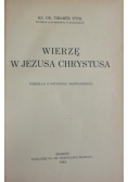 Wierzę w Jezusa Chrystusa 1934 r