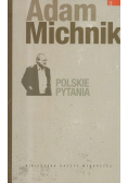 Polskie pytania plus autograf Michnika