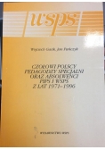 Czołowi polscy pedagodzy specjalni oraz absolwenci PIPS i WSPS z lat 1971 1996