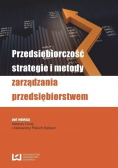 Przedsiębiorczość strategie i metody zarządzania przedsiębiorstwem