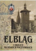 Elbląg i okolice na starych pocztówkach