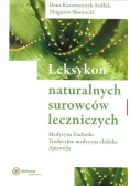 Leksykon naturalnych surowców leczniczych