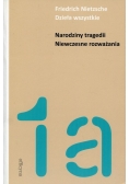 Narodziny tragedii Niewczesne rozważania