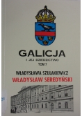 Galicja i jej dziedzictwo. Tom 7