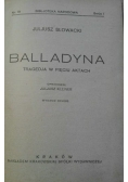 Balladyna, 1924 r.
