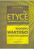 Ku etyce uniwersalistycznej, wydanie drugie